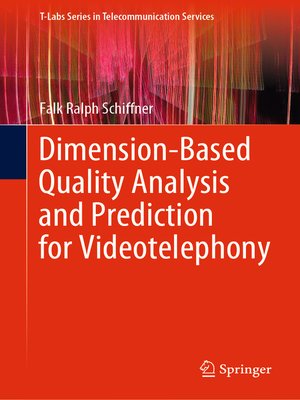 cover image of Dimension-Based Quality Analysis and Prediction for Videotelephony